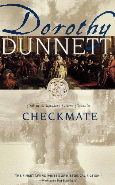Checkmate: Book Six in the Legendary Lymond Chronicles