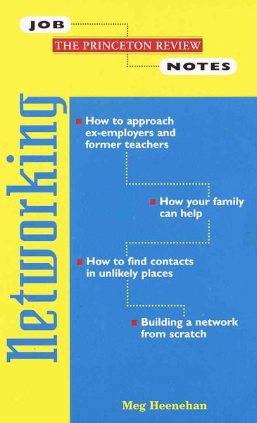 Princeton Review: Job Notes: Networking