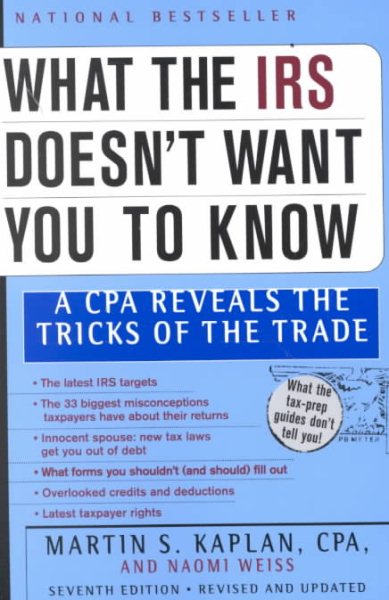 What the IRS Doesn't Want You to Know: A CPA Reveals the Tricks of the Trade cover