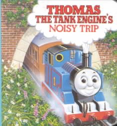 Thomas the Tank Engine's Noisy Trip