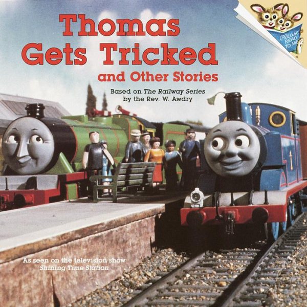 Thomas Gets Tricked and Other Stories (Thomas the Tank Engine; A Please Read To Me Book) cover