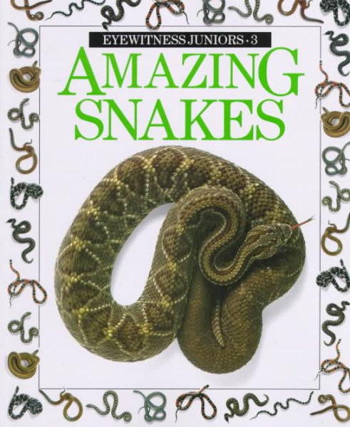 Amazing Snakes (Eyewitness Junior) cover