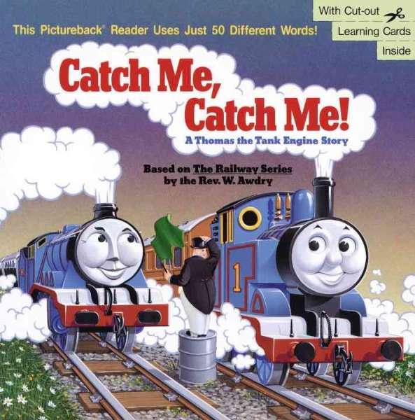 Catch Me, Catch Me!: A Thomas the Tank Engine Story cover