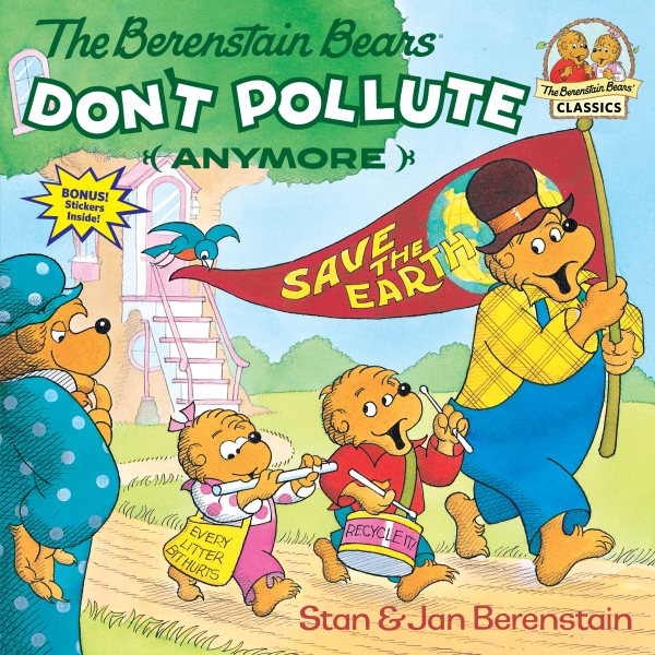 The Berenstain Bears Don't Pollute (Anymore) cover