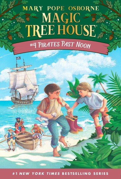 Pirates Past Noon (Magic Tree House, No. 4) cover