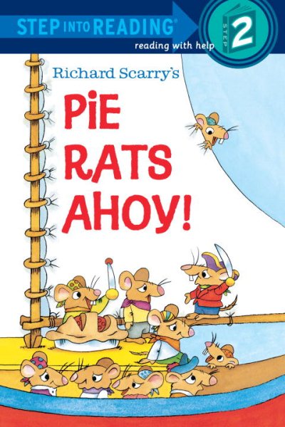 Richard Scarry's Pie Rats Ahoy! (Step-Into-Reading, Step 2) cover
