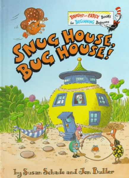 Snug House, Bug House (Bright & Early Books(R)) cover