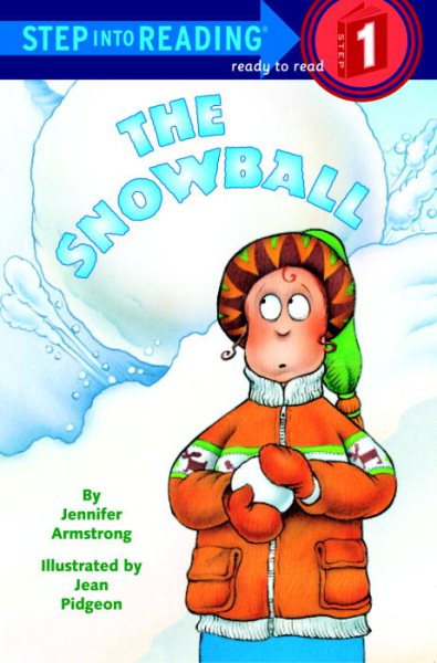 The Snowball (Step-Into-Reading, Step 1) cover