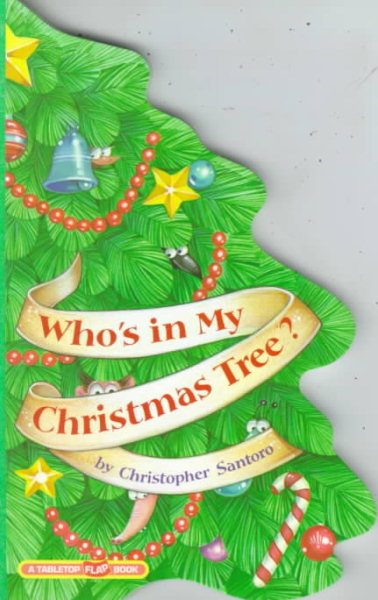 Who's in My Christmas Tree? (A Tabletop Flap Book) cover