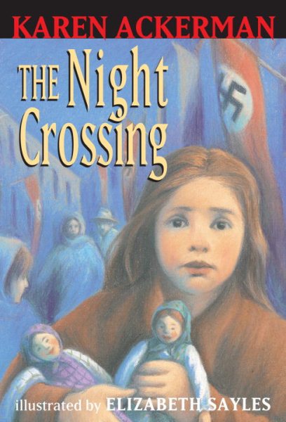The Night Crossing (First Bullseye Book) cover