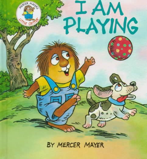I am Playing (Little Critter Toddler Books) cover