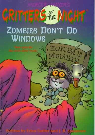 Zombies Don't Do Windows (Critters of the Night) cover