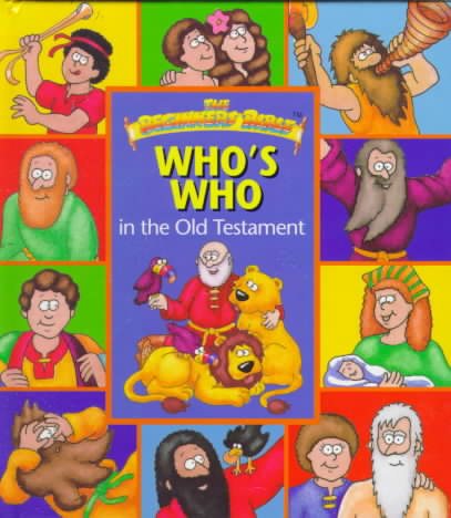 The Beginners Bible Who's Who in the Old Testament cover