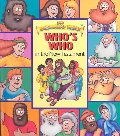 The Beginners Bible Who's Who in the New Testament cover