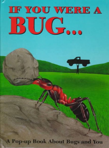 If You Were a Bug: A Pop-Up Book About Bugs and You (Pop-Up Book) cover