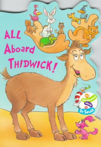 All Aboard Thidwick! (Wubbulous World of Dr. Seuss) cover