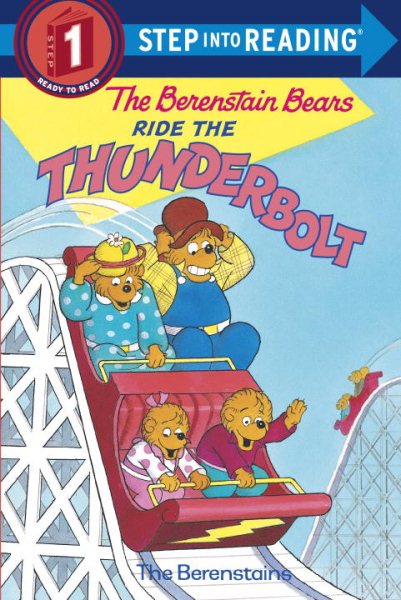 The Berenstain Bears Ride the Thunderbolt (Step-Into-Reading, Step 1) cover