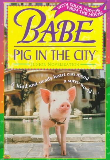 Babe: Pig in the City (Babe Movie Tie-in) cover