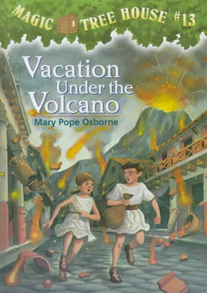 Magic Tree House #13: Vacation Under the Volcano (A Stepping Stone Book(TM))