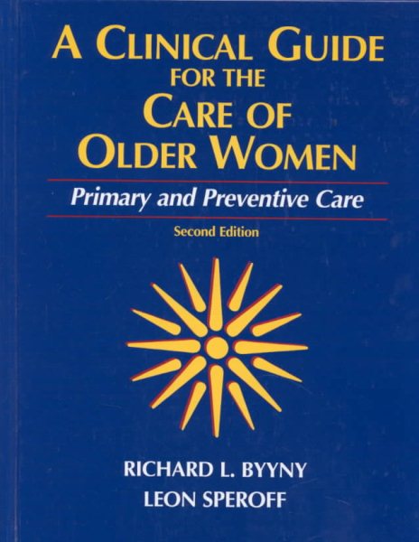 A Clinical Guide for the Care of Older Women: Primary and Preventive Care cover