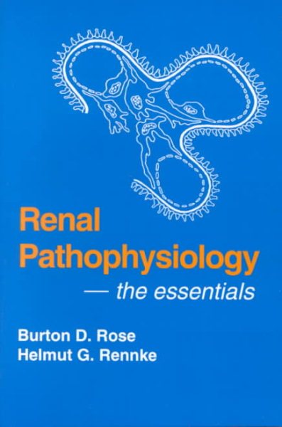 Renal Pathophysiology: The Essentials cover