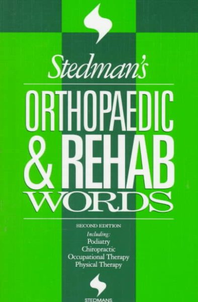 Stedman's Orthopaedic & Rehab Words (Stedman's Word Books)