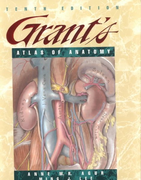 Grant's Atlas of Anatomy, 10th Edition cover