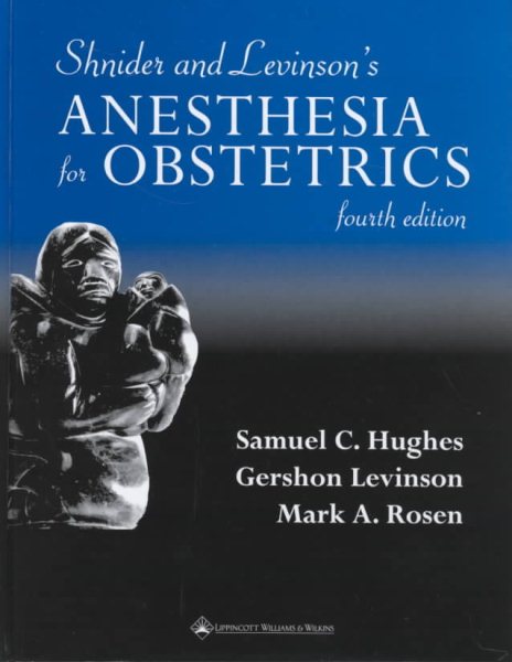 Shnider and Levinson's Anesthesia for Obstetrics cover