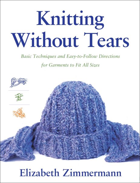 Knitting Without Tears: Basic Techniques and Easy-to-Follow Directions for Garments to Fit All Sizes cover