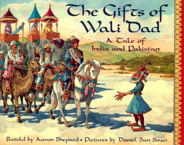 The Gifts of Wali Dad: A Tale of India and Pakistan cover