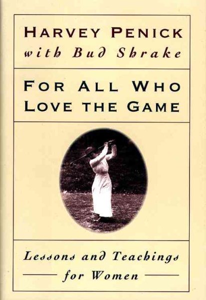 For All Who Love the Game: Lessons and Teachings for Women cover