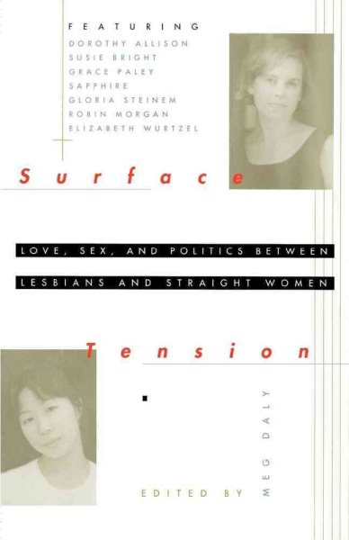 Surface Tension: Love, Sex and Politics Between Lesbians and Straight Women cover