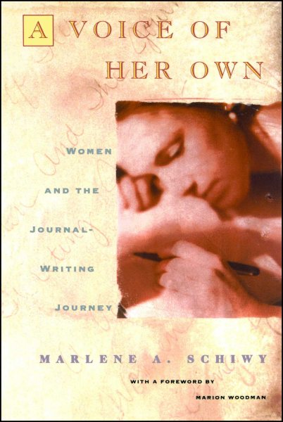 Voice of Her Own: Women and the Journal Writing Journey