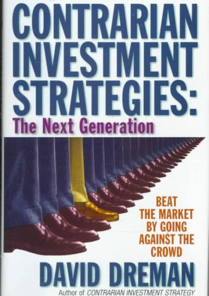 Contrarian Investment Strategies - The Classic Edition cover