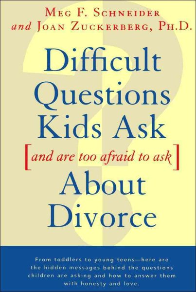 Difficult Questions Kids Ask and Are Afraid to Ask About Divorce cover
