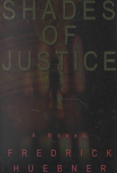 Shades of Justice : A Novel cover
