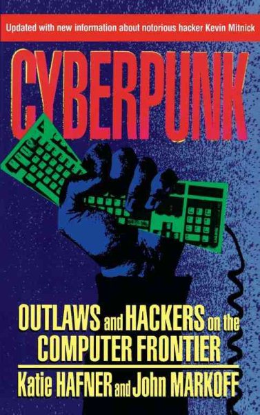 CYBERPUNK: Outlaws and Hackers on the Computer Frontier, Revised cover