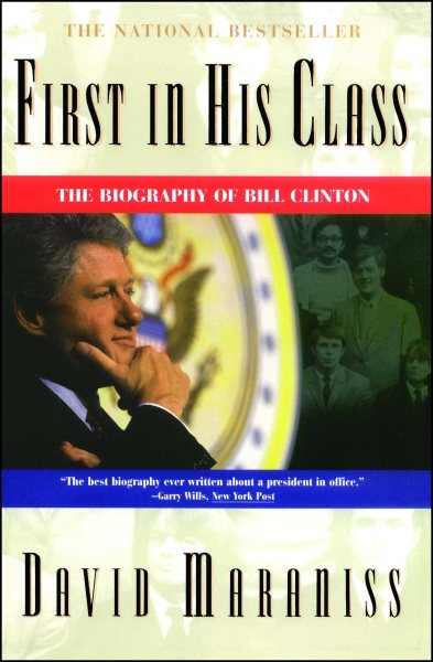 First in His Class: A Biography Of Bill Clinton cover