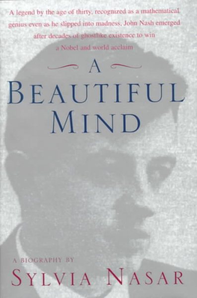 A Beautiful Mind : A Biography of John Forbes Nash, Jr. cover