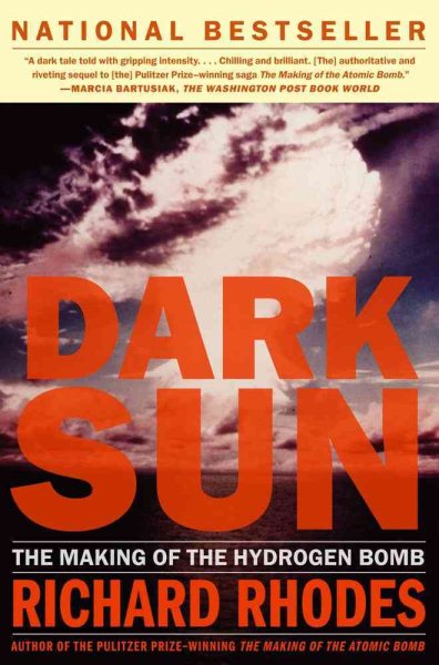 Dark Sun: The Making of the Hydrogen Bomb cover