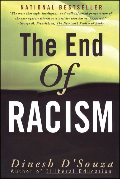 The End of Racism: Principles for a Multiracial Society cover