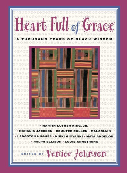 Heart Full Of Grace: A Thousand Years Of Black Wisdom cover