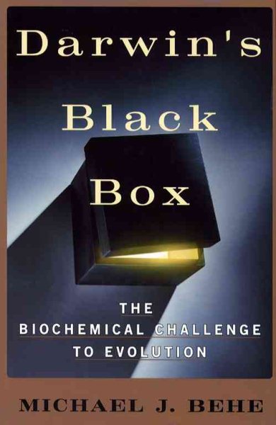 DARWIN'S BLACK BOX: The Biochemical Challenge to Evolution cover