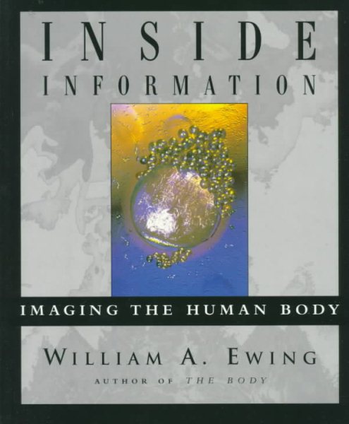 INSIDE INFORMATION: Imaging the Human Body