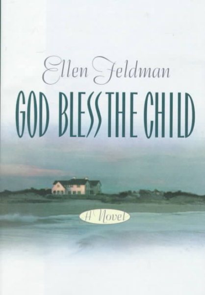 God Bless the Child: A Novel