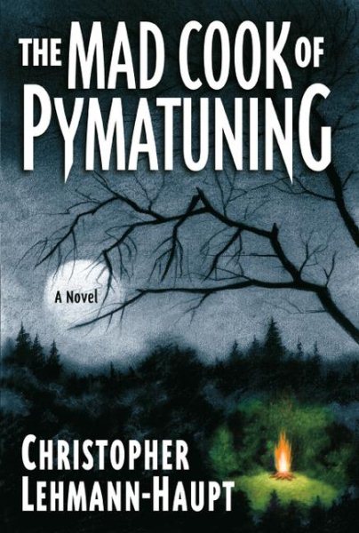 The Mad Cook of Pymatuning: A Novel cover