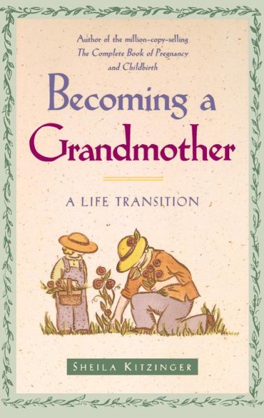 Becoming a Grandmother: A Life Transition