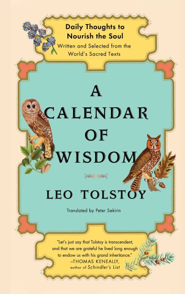A Calendar of Wisdom: Daily Thoughts to Nourish the Soul, Written and Selected from the World's Sacred Texts cover