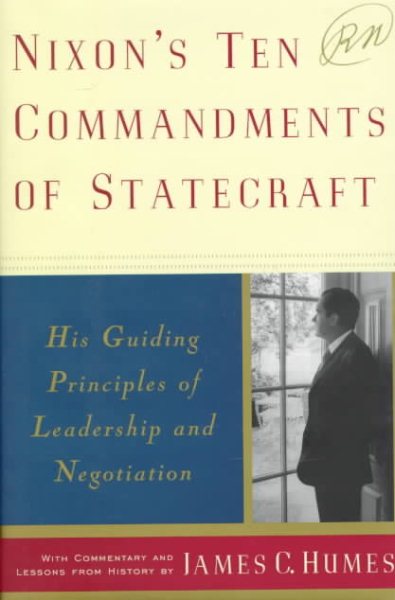 Nixon's Ten Commandments of Statecraft cover