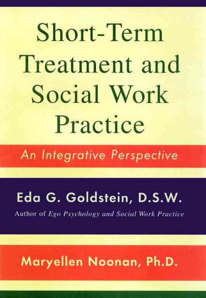 Short-Term Treatment and Social Work Practice: An Integrative Perspective cover